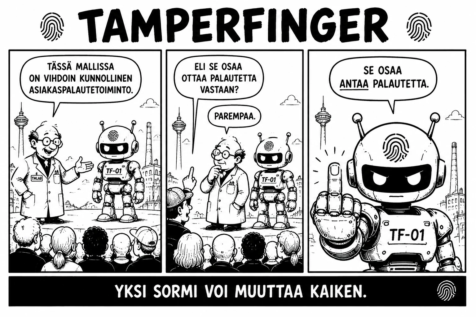 TamperFinger #4 – Robotti ei kumarra